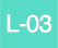 L-03