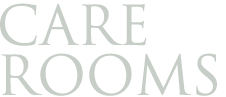 CARE ROOMS